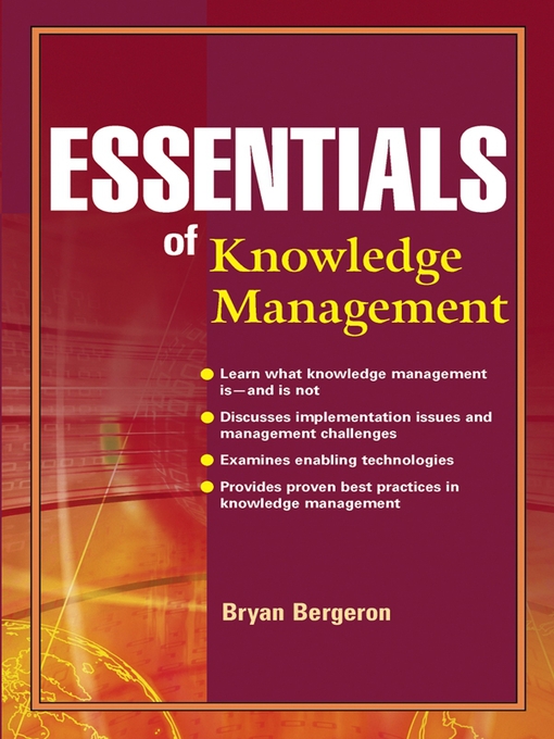 Title details for Essentials of Knowledge Management by Bryan Bergeron - Wait list